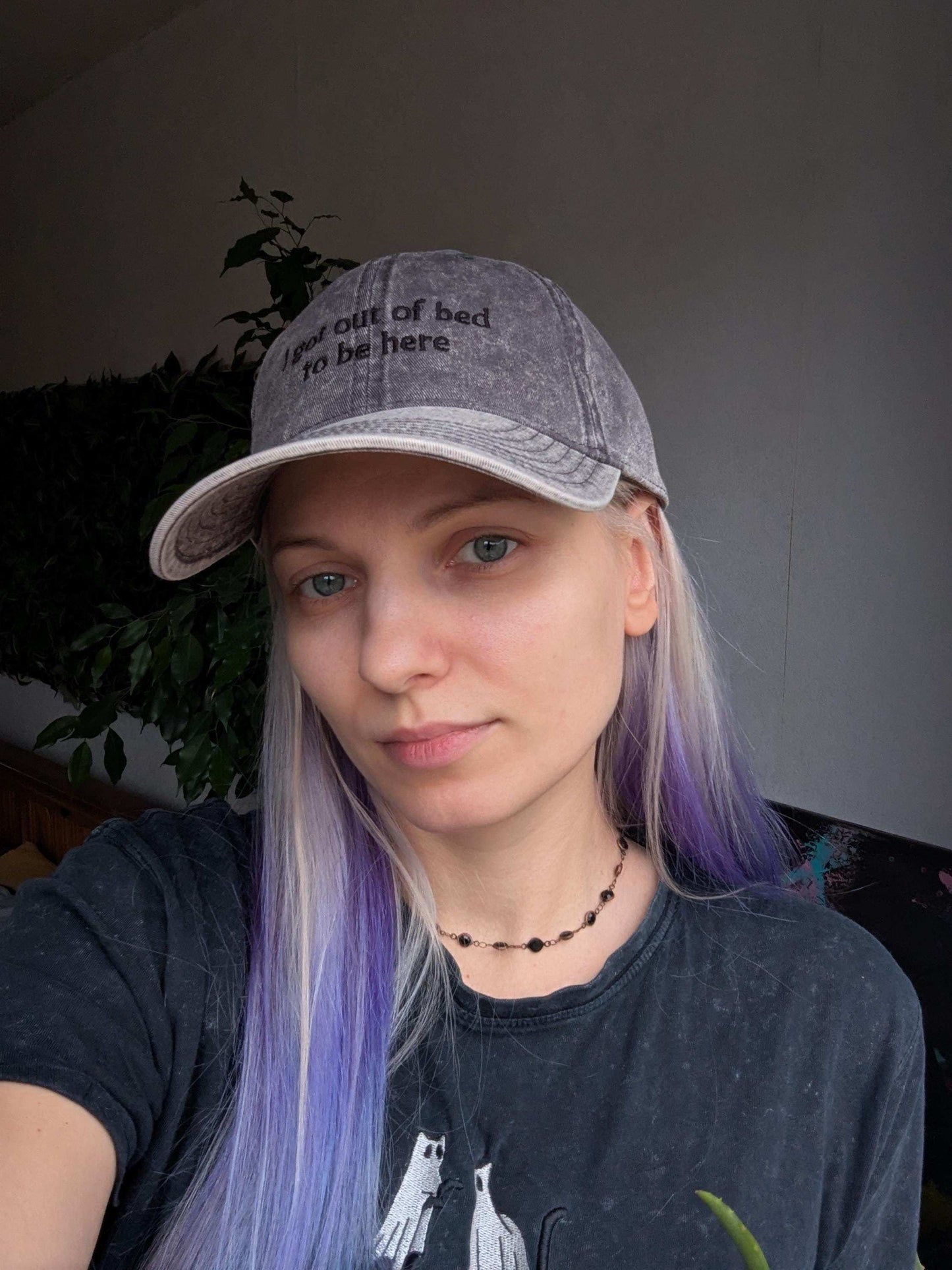 Embroidered i got out of bed to be here hat - gift for her