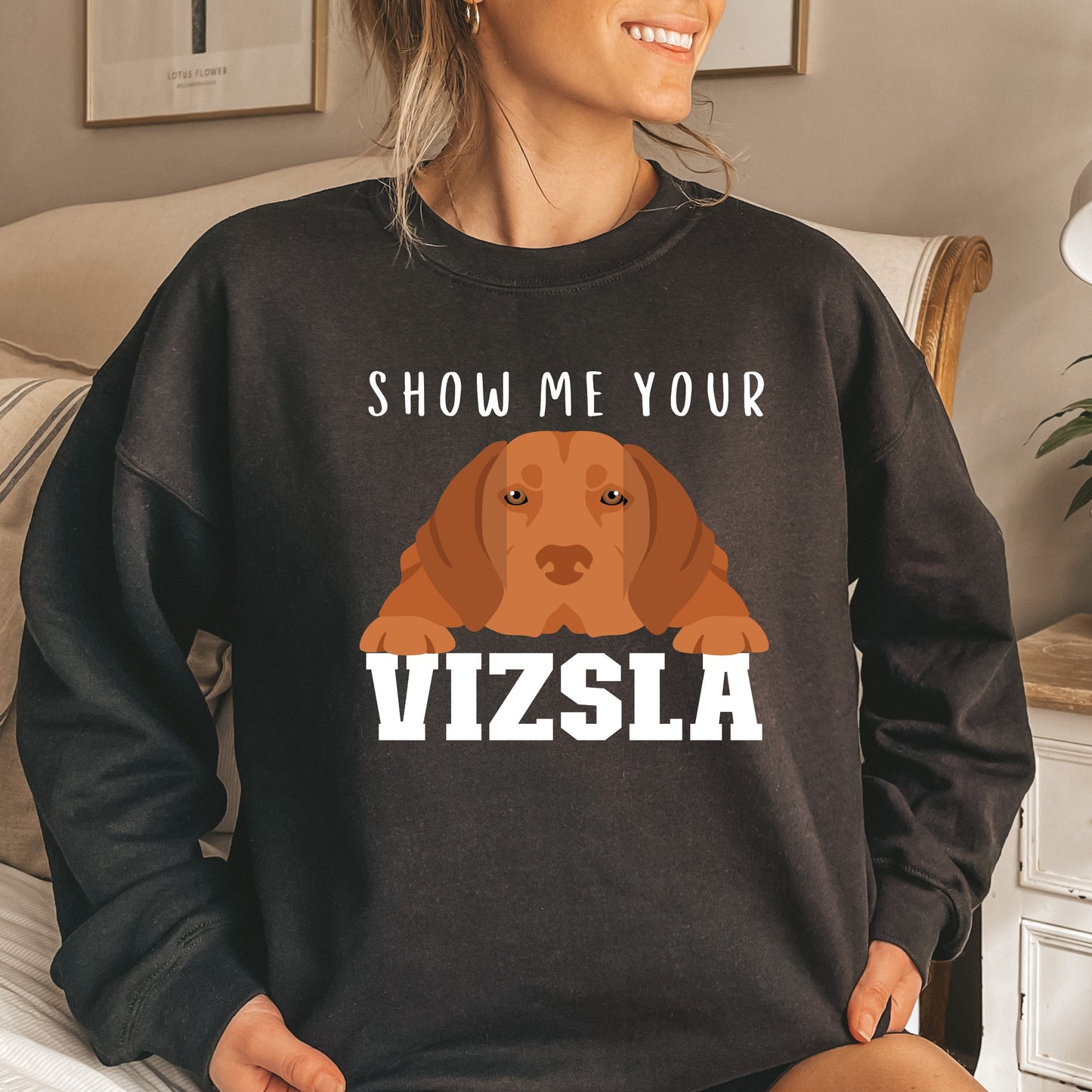 Show me your Vizsla sweatshirt, Vizsla lover shirt, Vizsla gifts for women and men, unisex crewneck sweatshirt