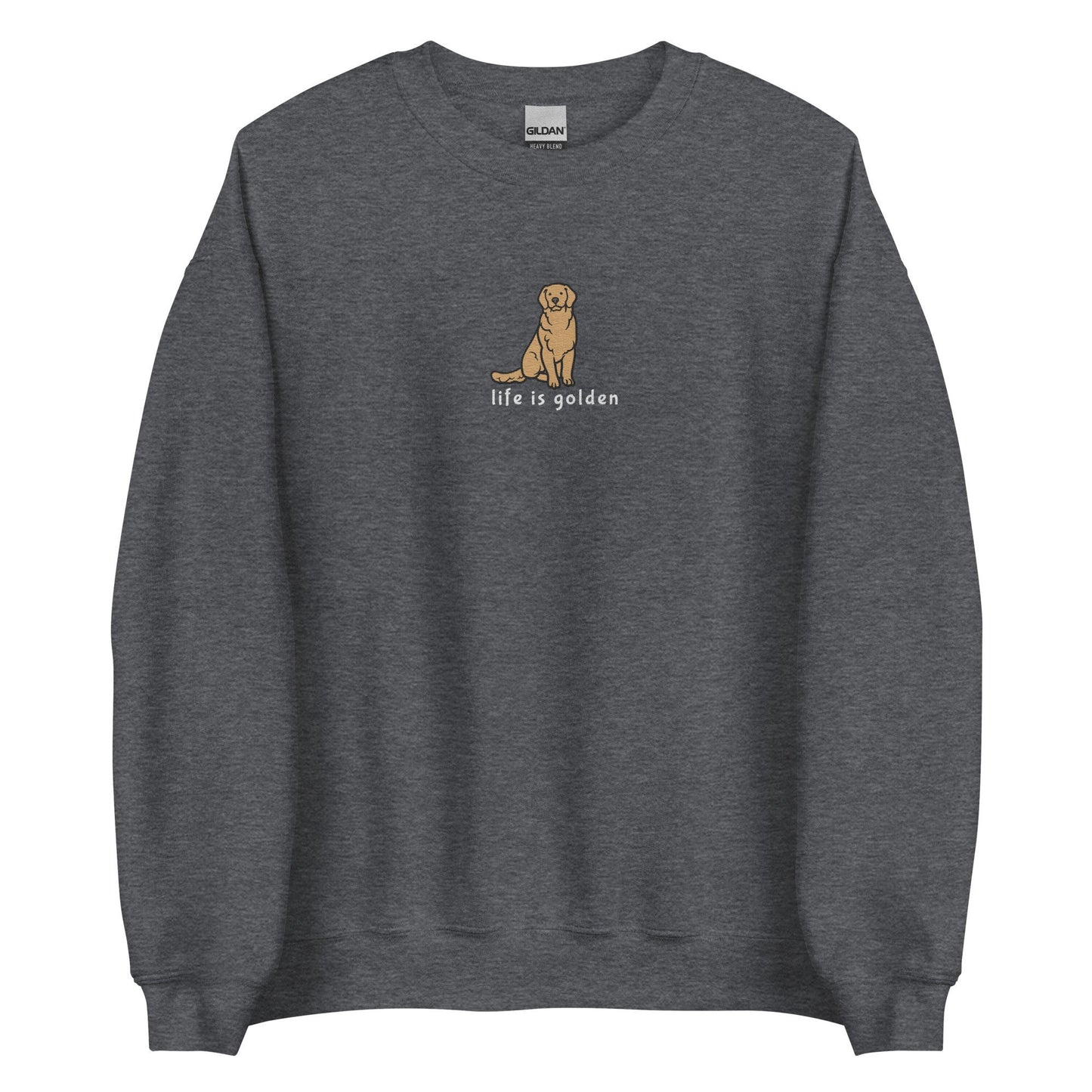 Embroidered Life is Golden Retriever Sweatshirt, golden retriever mom sweater, life golden shirt, dog mama crewneck, golden retriever shirt