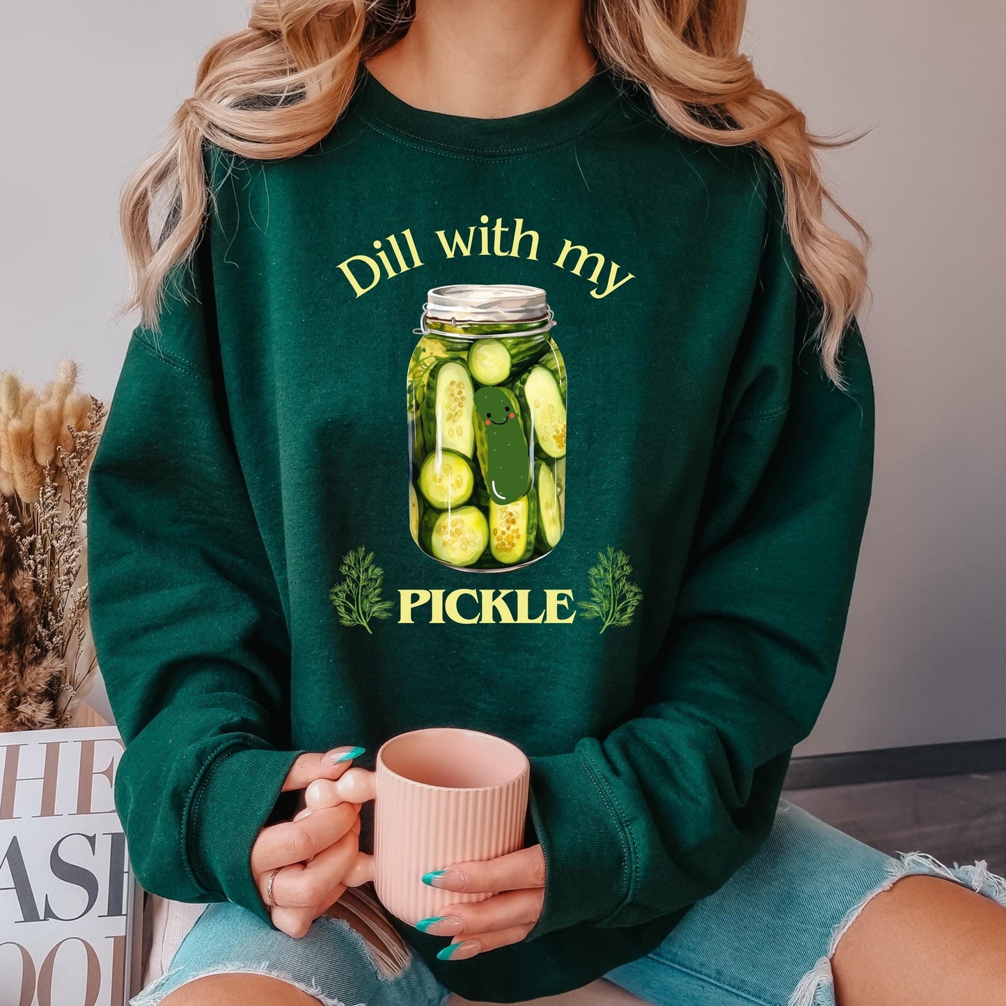 Dill With My Pickle funny vintage canned pickle sweatshirt