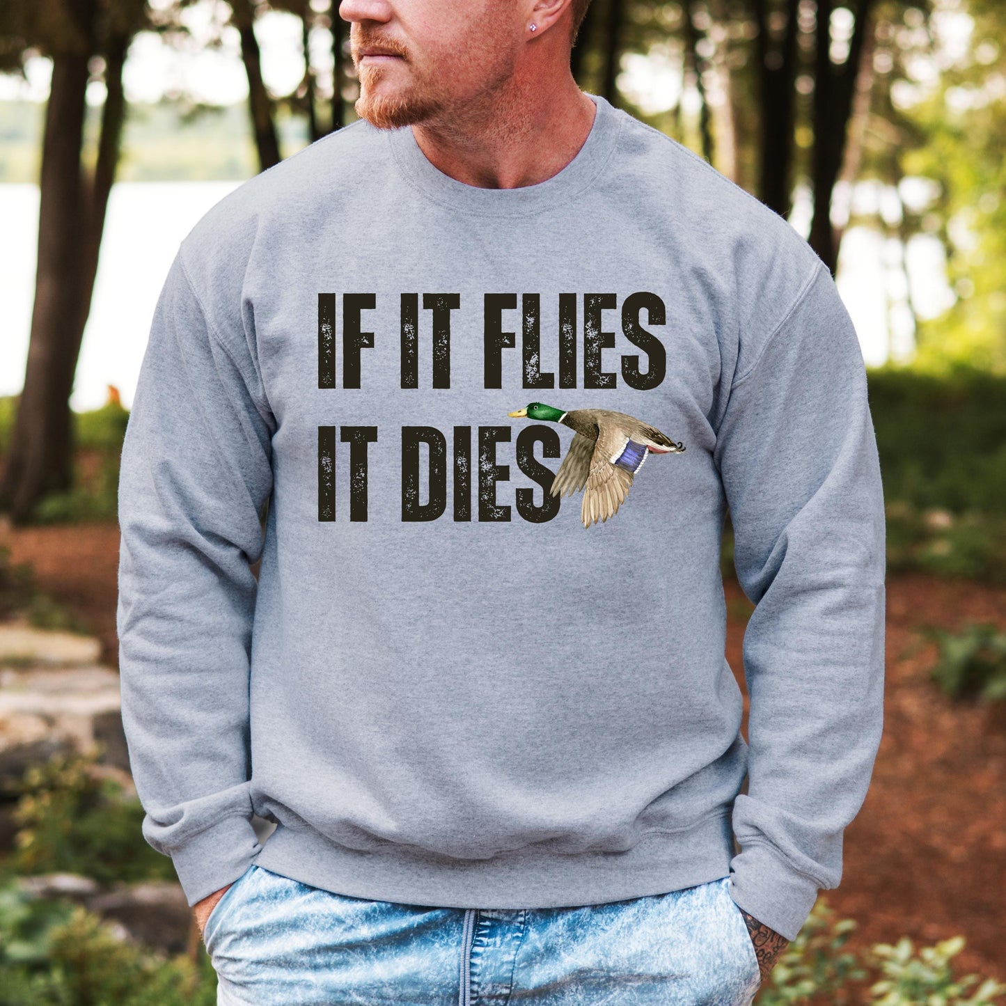Funny Duck Hunting Sweatshirt, retro men's hunting sweater, hunter gift, husband christmas gift, Xmas dad gift, if it flies it dies shirt