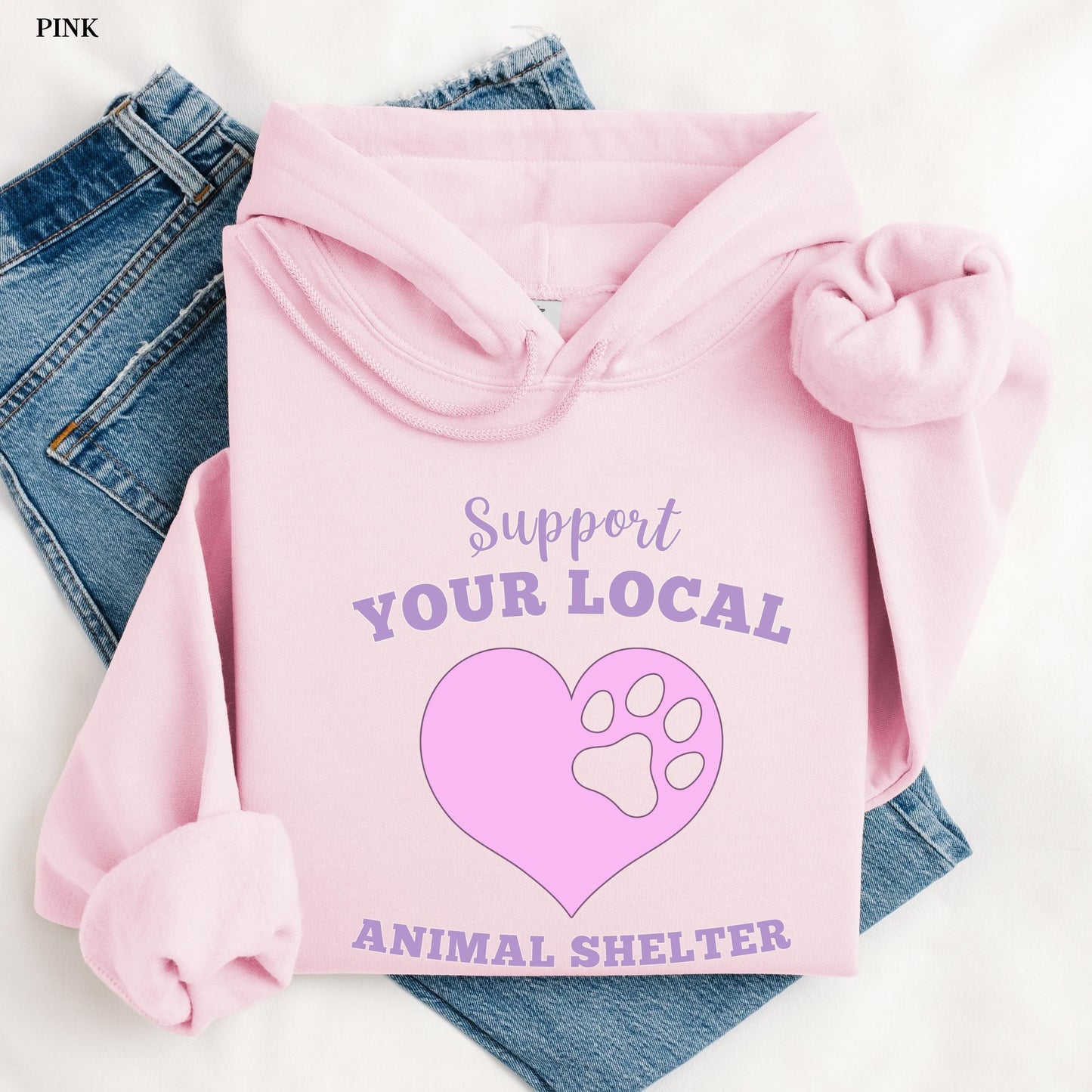 A hoodie with the design Support your local animal shelter for pet lovers
