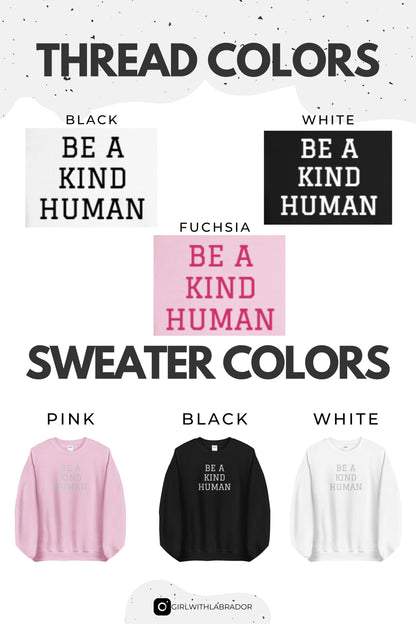 Embroidered Be A Kind Human Sweatshirt ywd4kc-br.myshopify.com