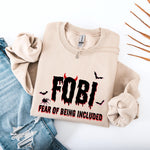 FOBI Fear Of Being Included Sweatshirt | Scary Movie Lover Gift ywd4kc-br.myshopify.com