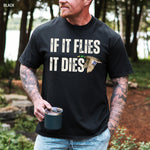 If It Flies It Dies Funny Duck Hunting T-Shirt for Men ywd4kc-br.myshopify.com