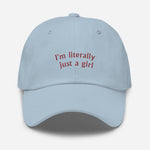 I'm Literally Just A Girl Hat ywd4kc-br.myshopify.com