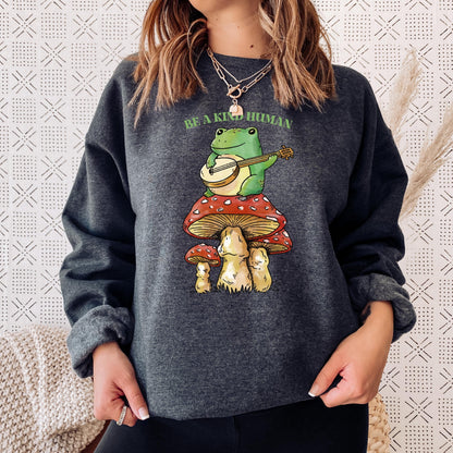 Be a Kind Human Sweatshirt, Frog Sweater, Mushroom Shirt, Cottagecore Shirt, Mushroom Gifts, Frog Gifts, Frog Lover Shirt, Fairycore Shirt