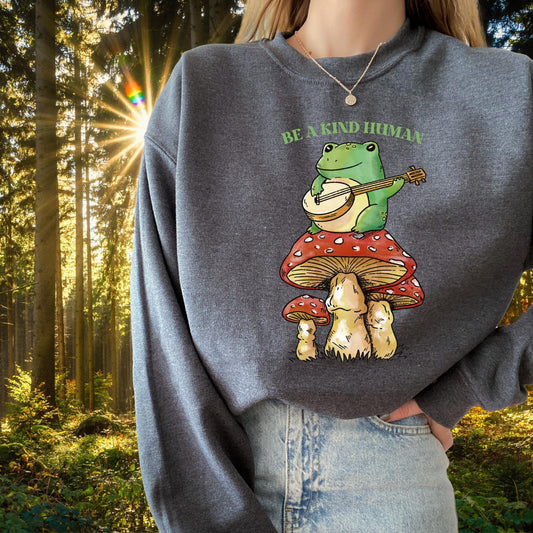 Be a Kind Human Sweatshirt, Frog Sweater, Mushroom Shirt, Cottagecore Shirt, Mushroom Gifts, Frog Gifts, Frog Lover Shirt, Fairycore Shirt