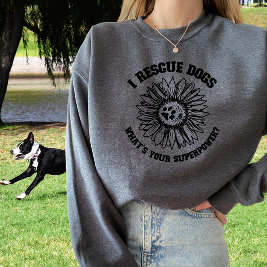 I rescue dogs sweatshirt, rescue dogs superpower shirt, adopt dont shop hoodie, dog rescue t-shirt, rescue pitbull gifts, rescue dog shirt