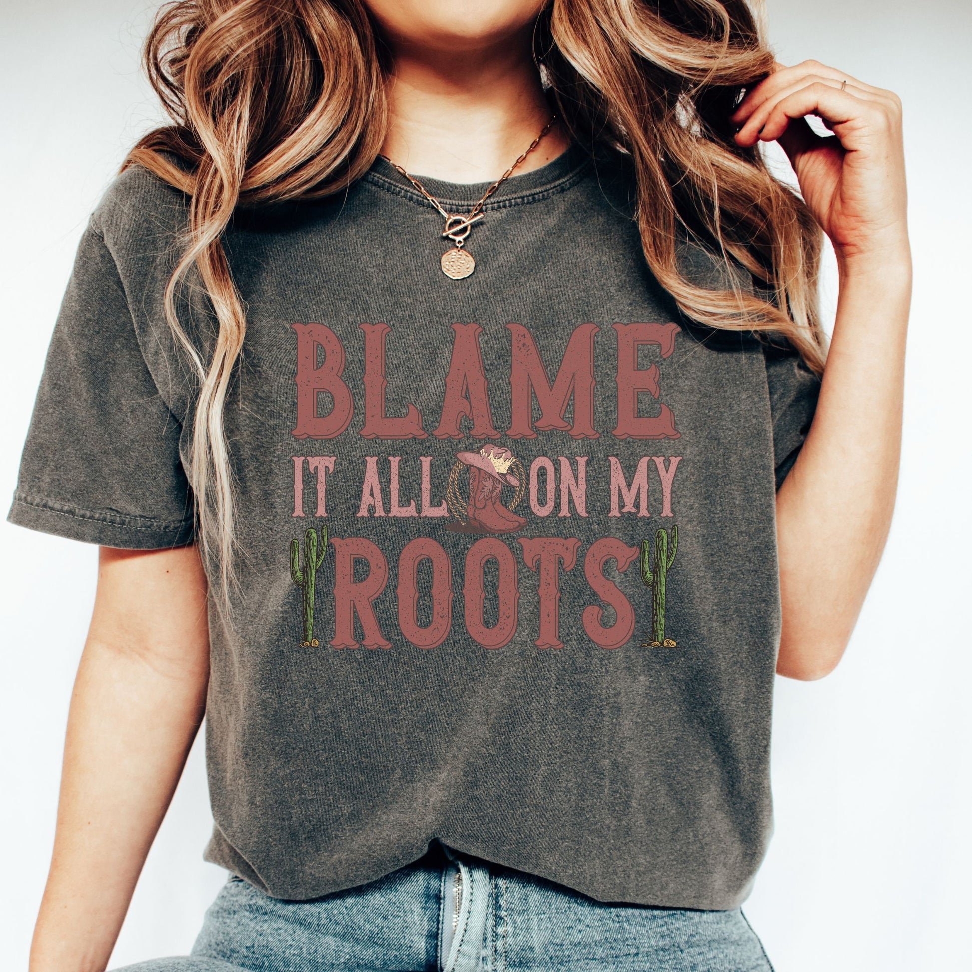 Blame it all on my roots tee, cowgirls tee, comfort vintage inspired colors t-shirt, Nashville tee, tennessee tee