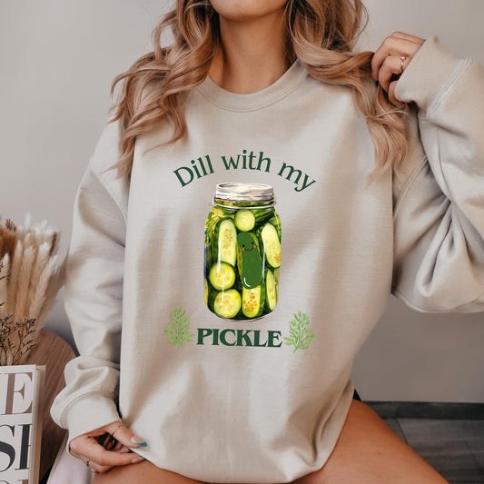 Dill With My Pickle funny vintage canned pickle sweatshirt