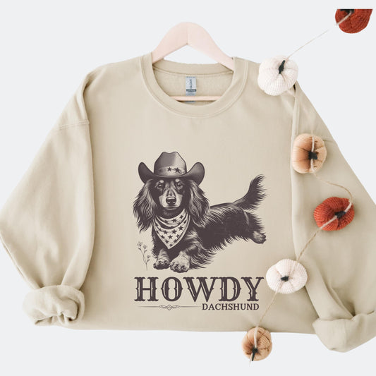 Howdy Dachshund long haired sweatshirt