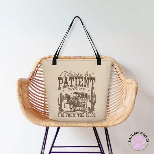 Retro please be patient i&#39;m from 1900s large tote bag
