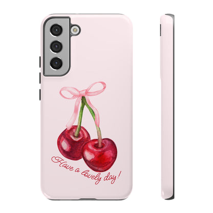 Coquette Cherry Bow Have a Lovely Day Phone Case, for iPhone, Android, Google Pixel, y2k aesthetic, gift for her, sister birthday gift