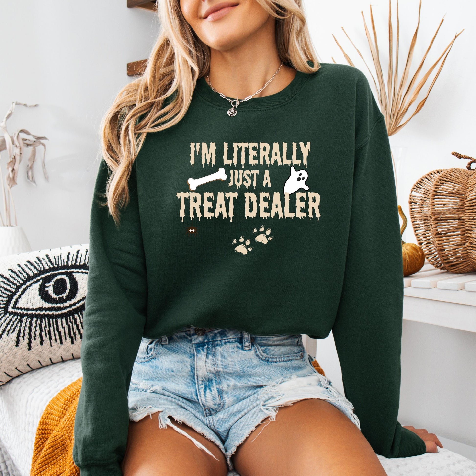I'm Literally Just A Treat Dealer Shirt | Halloween Dog Mom Sweatshirt | Small - 3XL