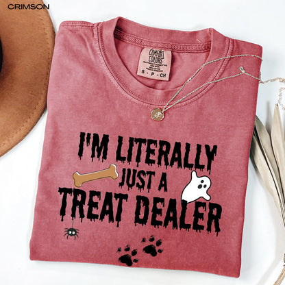 I'm Literally Just A Treat Dealer Shirt | Halloween Dog Mom Sweatshirt | Small - 3XL