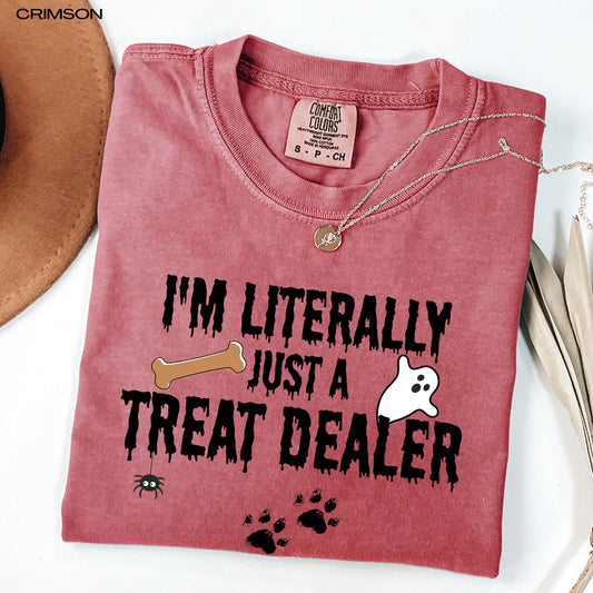 I'm Literally Just A Treat Dealer Shirt | Halloween Dog Mom Sweatshirt | Small - 3XL